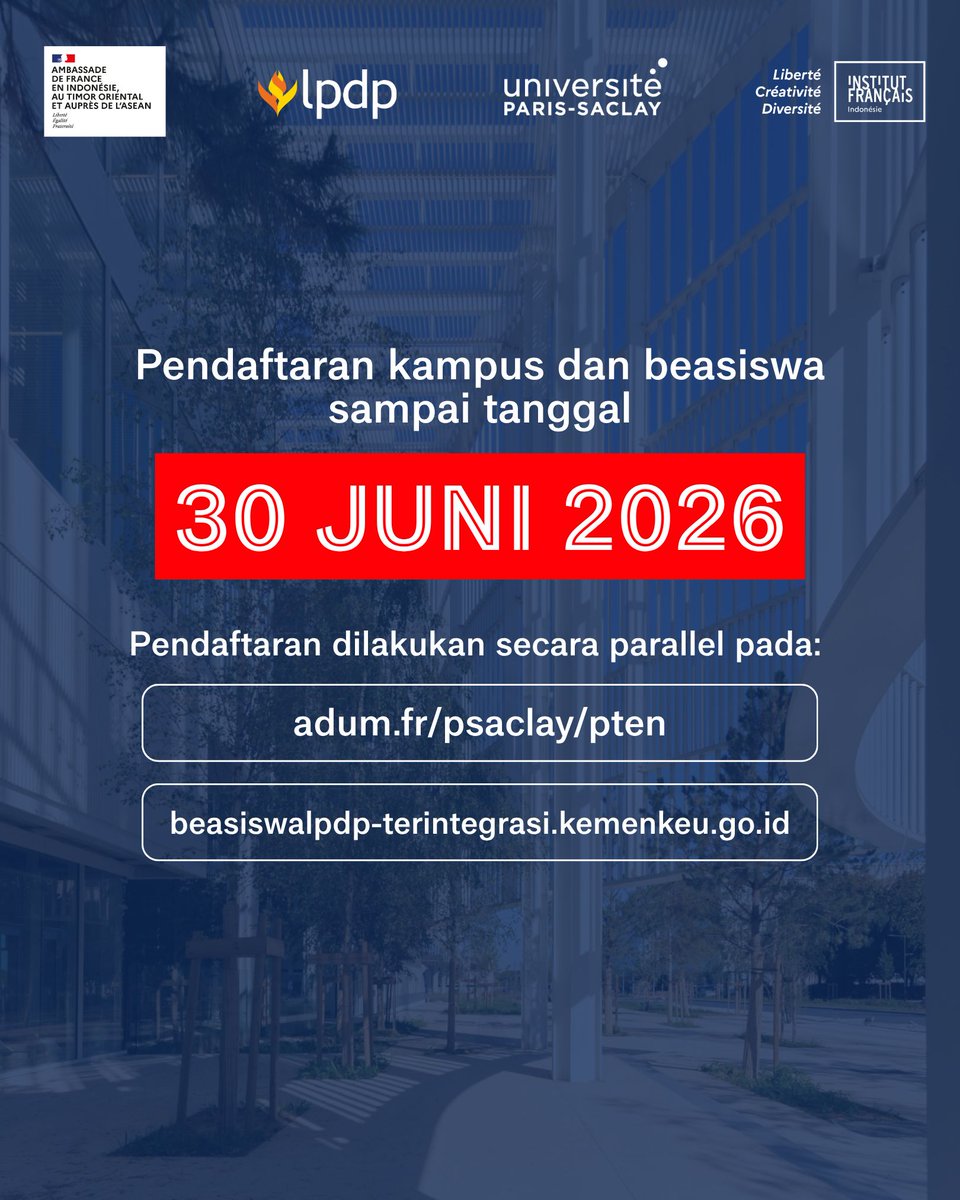 IFI_Indonesia's tweet photo. 🎓 Beasiswa LPDP Université Paris-Saclay Program Doktor masih dibuka hingga 30 Juni 2026!

Bagi yang ingin melanjutkan studi doktoral bidang STEM di Prancis, jangan lewatkan kesempatan ini. Pendaftaran kampus dan beasiswa dilakukan secara paralel.

📌 Daftar sebelum 30 Juni 2026 https://t.co/oBfhhyfzZr