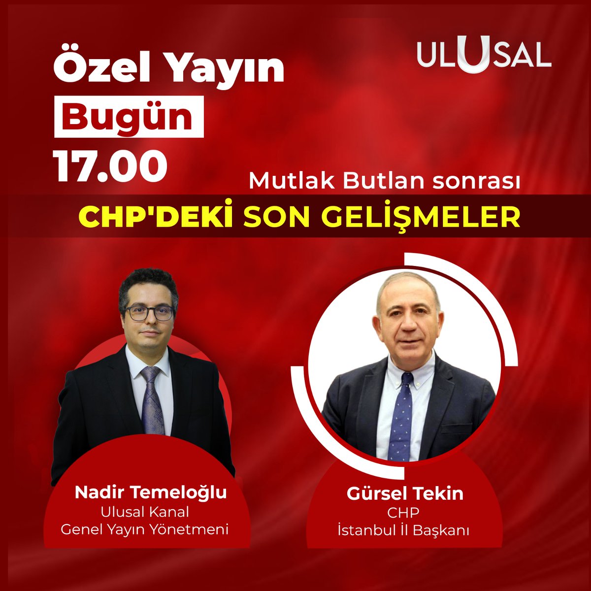 ulusalkanal's tweet photo. 📌Mutlak Butlan sonrası CHP'deki son gelişmeler! 

🗣️Ulusal Kanal Genel Yayın Yönetmeni Nadir Temeloğlu (@nadirtemeloglu) soruyor CHP İstanbul İl Başkanı Gürsel Tekin (@gurseltekin34) cevaplıyor! 

📺Özel Yayın Bugün Saat 17.00'de Ulusal Kanal'da! https://t.co/wRZI0aKOP2