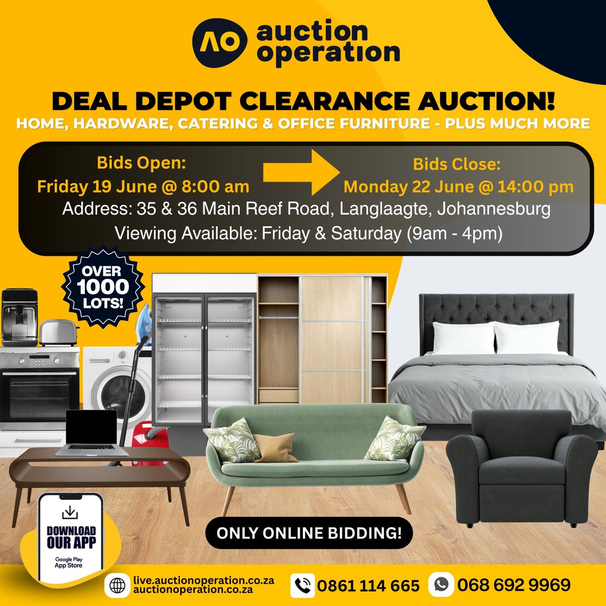 auction_aop's tweet photo. 🐝Deal Depot Clearance Auction!🐝

Over ✨1000✨ Lots –Including Home, Hardware, Catering & Office Furniture, PLUS MUCH MORE!

💻 Register for Online Bidding: https://t.co/Diyc8JISE3

📲 Download Our Online Bidding App for Free! - App Store/Play Store

➡️Bids Open: Friday 19 June @ 8:00 am
➡️Bids Close: Monday 22 June @ 14:00 pm

📍35 & 36 Main Reef Road, Langlaagte, Johannesburg 
👀 View on Friday & Saturday (9am-4pm) or View Lots on our Website: https://t.co/QUD1Eql4dw

*Only Online Bidding*

----------------------------------------

▪️Please Read Terms & Conditions Before Registering to Bid on Auction: https://t.co/Qsil5S624E
▪️Registration Requirements: R3000 Refundable Deposit, ID/Passport, Proof of Residence
▪️Email Documents: Info@auctionoperation.co.za
▪️Please note your registration will remain pending until valid documents have been received. 

🟡 0861 114 665 / 087-135-5700
🟢 Official WhatsApp number for Auction Operation: 068 692 9969 - Stay cautious of potential scams.

----------------------------------------
T’s & C’s Apply
*Above Information is Subject to Change Without Prior Notice