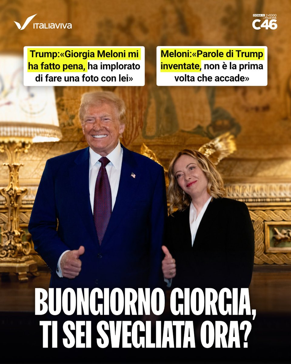 ItaliaViva's tweet photo. Le frasi di Trump sono orripilanti, come sempre. Finalmente se ne è accorta anche la presidente Meloni: buongiorno Giorgia, ben svegliata https://t.co/WxEPTsMu14