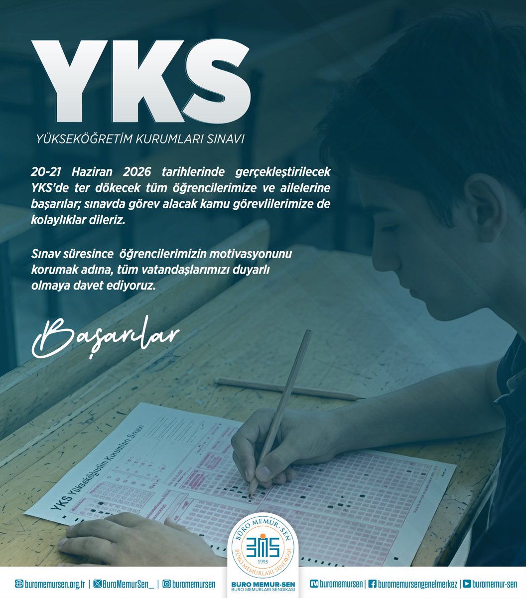 BuroMemurSen_'s tweet photo. 20-21 Haziran 2026 tarihlerinde gerçekleştirilecek YKS'de ter dökecek tüm öğrencilerimize ve ailelerine başarılar; sınavda görev alacak kamu görevlilerimize de kolaylıklar dileriz.

Sınav süresince öğrencilerimizin motivasyonunu korumak adına, tüm vatandaşlarımızı duyarlı olmaya davet ediyoruz.

#YKS2026