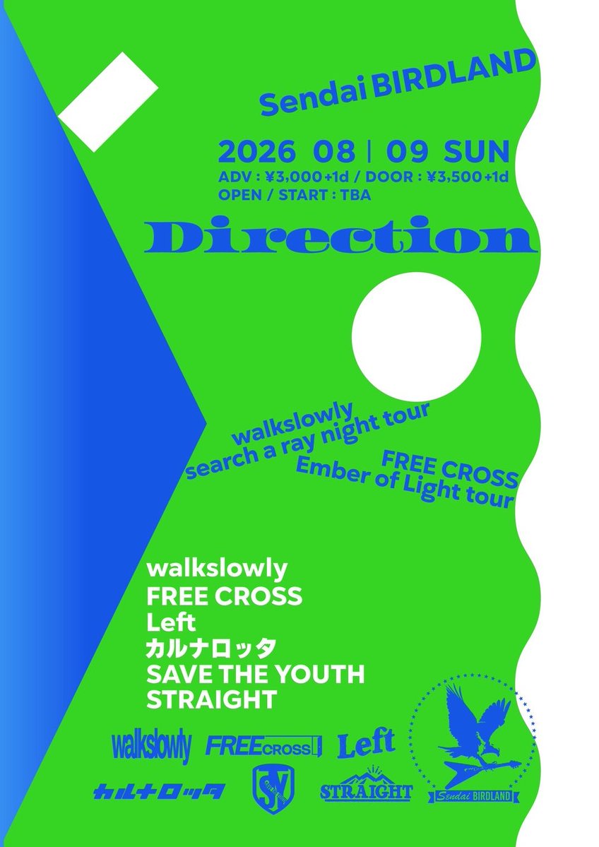 Left_official's tweet photo. 【解禁🔥】
8/9(日) 宮城 仙台 birdland
『Direction』
-walkslowly    search a ray night TOUR-
-FREE CROSS   Ember of Light TOUR 2026-

walkslowly
FREE CROSS
カルナロッタ
SAVE THE YOUTH
STRAIGHT
Left

前売り¥3,000- +1D

予約受付開始🎫
https://t.co/x27uz8mpo5

久々の仙台よろしく☝️ https://t.co/SsrimSujf4