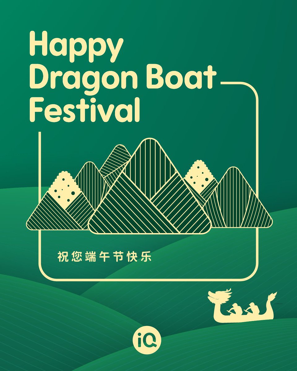 iQstudents's tweet photo. We wanna wish you a prosperous Dragon Boat Festival from iQ 🐉💚 https://t.co/eKxJcz7ucw