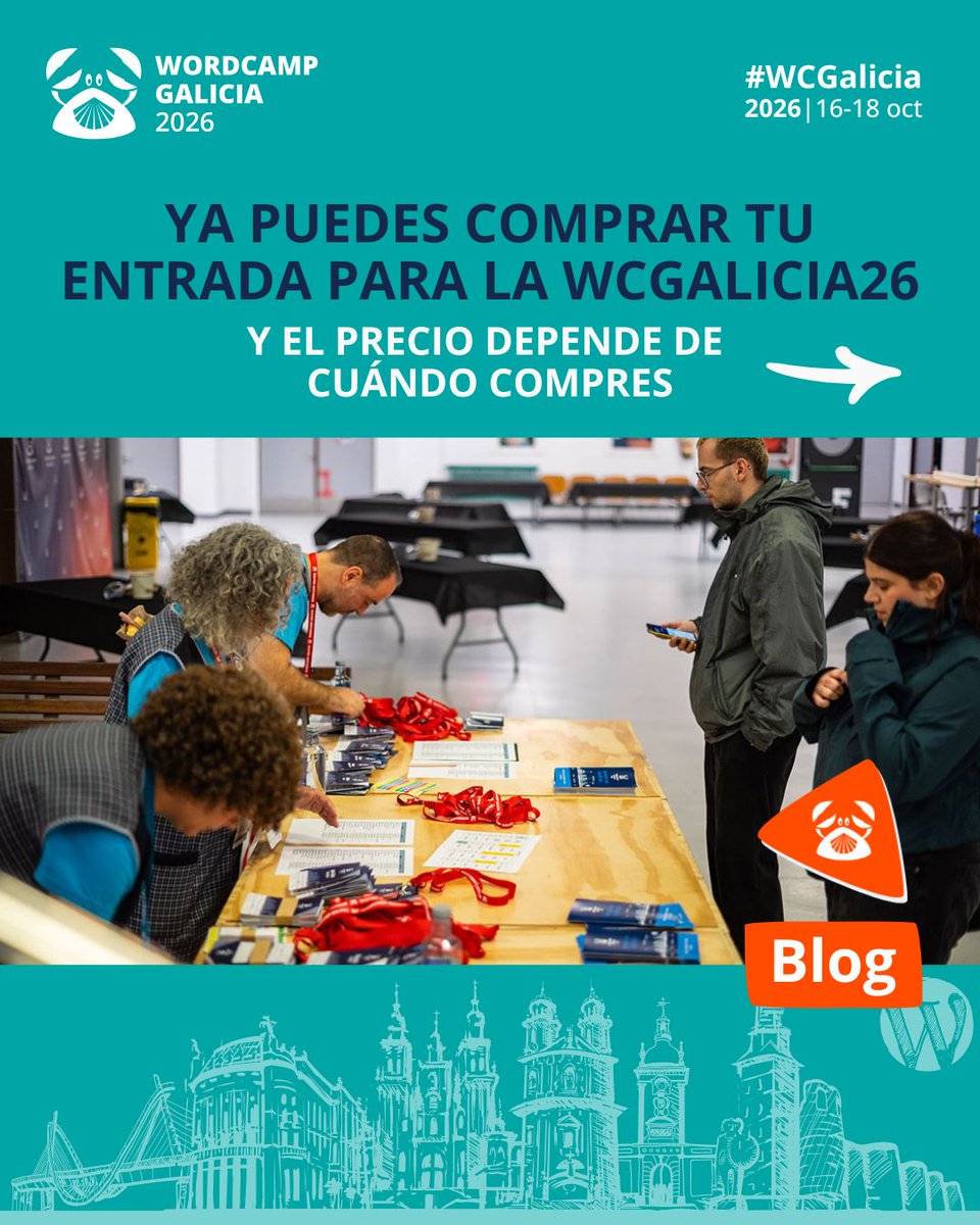 WCGalicia's tweet photo. Las entradas para WordCamp Galicia 2026 ya están a la venta, y el precio depende de cuándo compres. https://t.co/zAJlJCOmy3