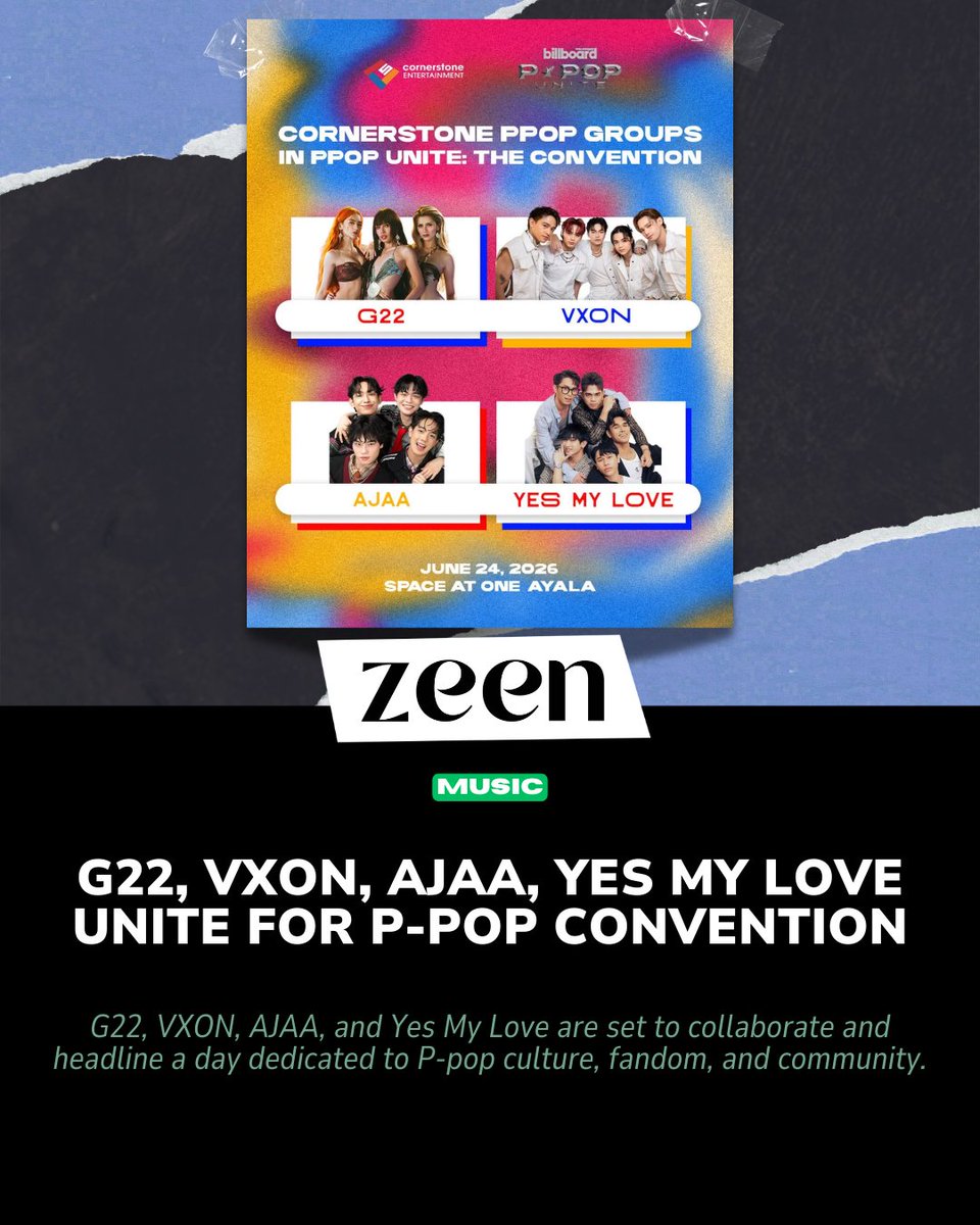 zeenmagazineph's tweet photo. P-POP UNITE! 🇵🇭✨

G22, VXON, AJAA, and Yes My Love are headlining a
free, fan-focused convention on June 24.

Read more at ZEEN. https://t.co/WZooSGcwij