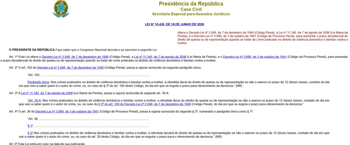 xmateus's tweet photo. Fato raro que quase não aconteceu nesse ano: 
Alteração do Código Penal, Lei Maria da Penha e CPP

Atualizem os materiais. 

Lei 15.438/2026.

Ampliação do prazo decadencial nos crimes de violência doméstica e familiar contra a mulher, de 6 meses para 12 meses https://t.co/6K64f3okXW