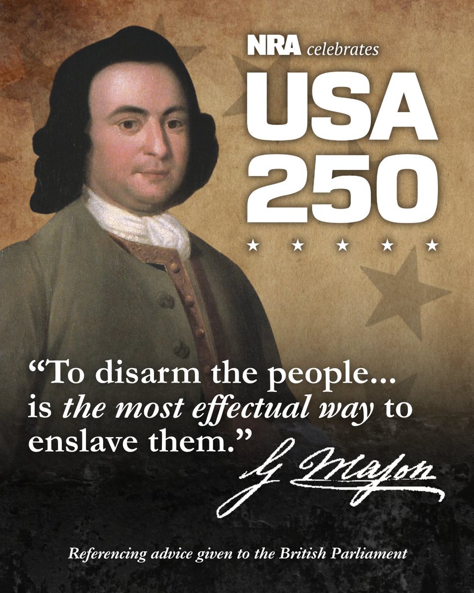 NRA's tweet photo. George Mason knew the quickest way to strip rights away from the people was to disarm them first. 

That is why the NRA is working tirelessly to protect gun rights for all Americans! 🇺🇸 https://t.co/w0Se3VfIeZ