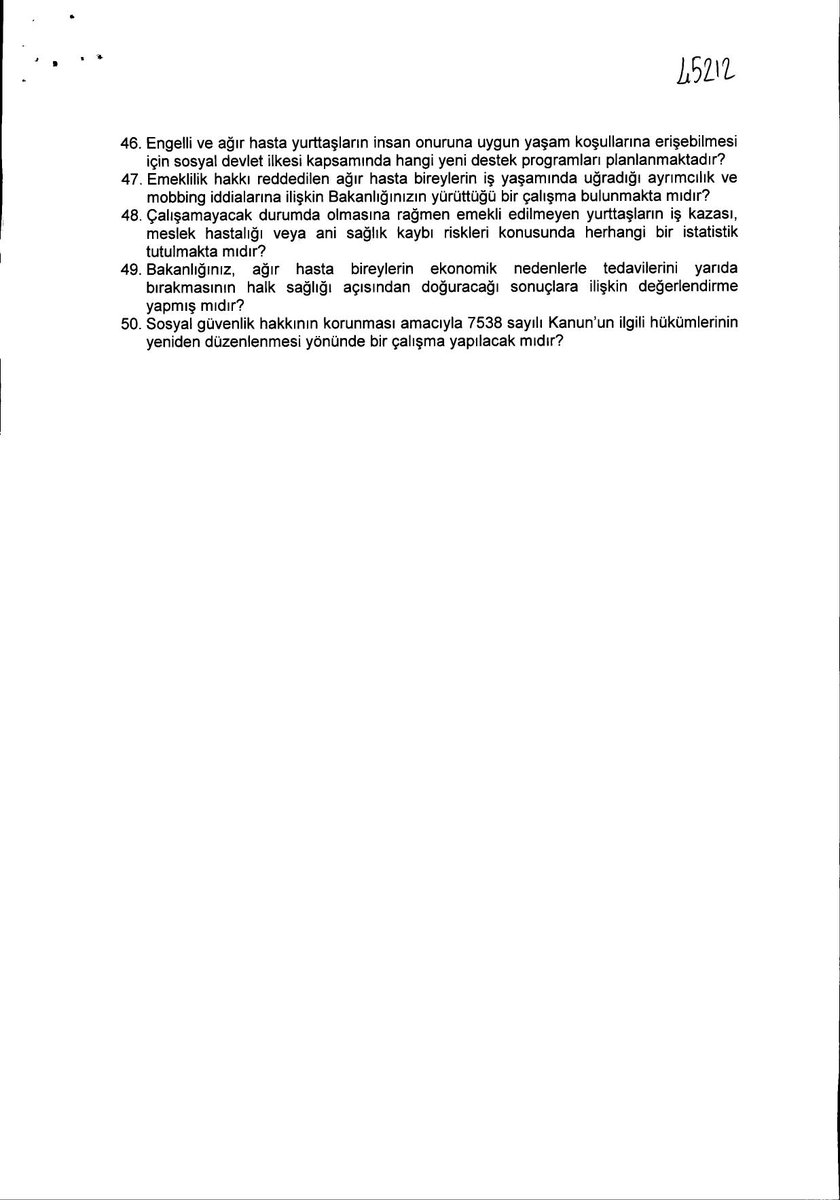 EhatDer's tweet photo. Teşekkürler @MSTanrikulu ! 

Değerli Milletvekilimiz Sayın Sezgin Tanrıkulu, Gazi Meclisimiz'de Çalışma Ve Sosyal Güvenlik Bakanımız Sayın Vedat Işıkhan'a 15 Ocak 2025 Tarihinde değiştirilen Engelli Emeklilik ile ilgili yeni bir soru önergesi verdi. 

Yeni soru Önergesinde;

"15 Ocak 2025 tarihinde yürürlüğe giren 7538 Sayılı Kanun sonrasında engelli ve ağır hasta
vatandaşların emeklilik haklarında meydana gelen kayıplar, uygulamada ortaya çıkan
mağduriyetler, sosyal güvenlik hakkının ihlali ve Anayasa Mahkemesi sürecine rağmen devam
eden geri dönülemez sonuçlar ortaya koymaktadır." diyen Sayın Milletvekilimiz Sezgin Tanrıkulu, aşağıda yer alan soruları Sayın Milletvekilimiz Vedat Işıkhan'a yöneltti ve yazılı cevaplanmasını arz etti. 

Biz Engelli Hakları ve Adalet Topluluğu Derneği olarak yazılı soru önergesinin cevaplanıp cevaplanmadığının takipçisi olacağız ve yine siz üyelerimizi bu konuda bilgilendireceğiz. 

Görsellerimizde Değerli Milletvekilimiz Sayın  Sezgin Tanrıkulu'nun verdiği yazılı soru önergesinin metnine ulaşabilirsiniz. 

#EhatDer
#BirlikteGüçlüyüz
#VekilEngelliElEle
#EngellininGözüAymde