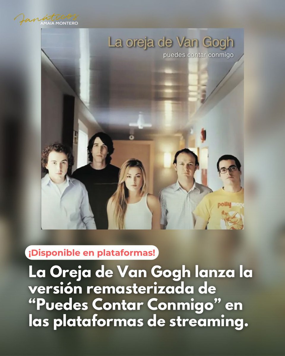 FanaticosAmaiaM's tweet photo. La Oreja de Van Gogh lanza la versión remasterizada de “Puedes Contar Conmigo” en las plataformas de streaming. 🌟

Adicionalmente se encuentra disponible Coronel y la maqueta de “Puedes Contar Conmigo” remasterizadas.

¿Ya las escuchaste? https://t.co/KawDUxB7mB