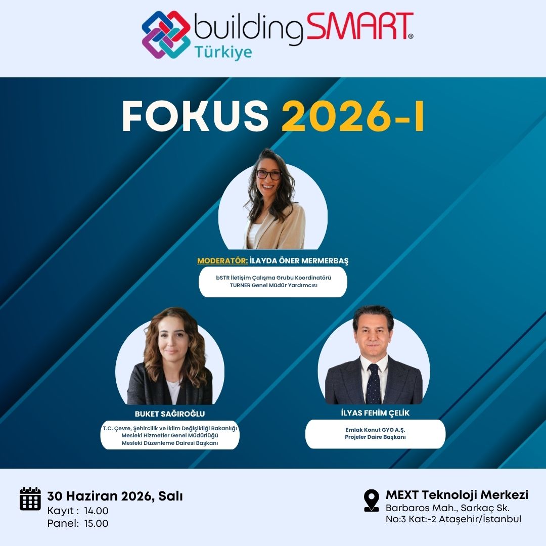 buildingSMARTTR's tweet photo. buildingSMART Türkiye FOKUS 2026-I, 30 Haziran 2026 Salı günü saat 14.00’te MEXT Teknoloji Merkezi-Konferans Salonu’nda gerçekleşecek. Açılış konuşmasını bSTR Yürütme Kurulu Başkanı ve Fibrobeton Yönetim Kurulu Üyesi Muhammed Maraşlı'nın yapacağı etkinliğin moderatörlüğünü ise+ https://t.co/tAQvcFOHNR