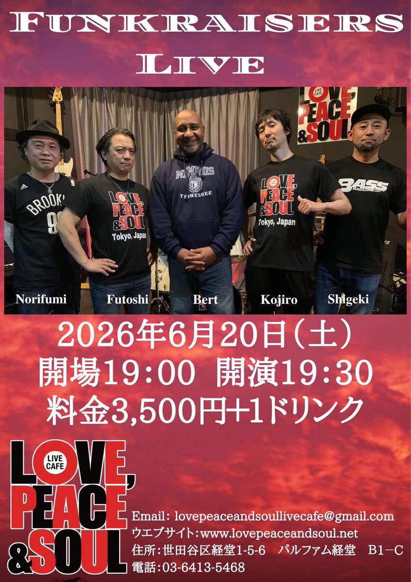 LPSLiveCafe's tweet photo. FunkRaisers Live
2026年6月20日（土）
開場19:00 開演19:30
料金3,500円＋1ドリンク

Band
Bert Lindsay(Vo)
Kojiro Araya(Dr)
Shigeki Umezawa(Bs)
Futoshi Kawashima(Kb)
Norifumi Fujitani(Gt) https://t.co/jXhRP3KSo1