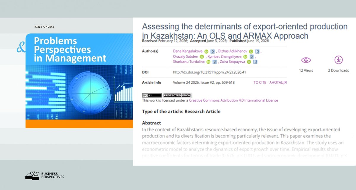 PPM_Journal's tweet photo. 🔗 https://t.co/EeAWJvEeCf
📝 Assessing the determinants of export-oriented production in #Kazakhstan: An OLS and #ARMAX Approach
👥 Dana Kangalakova, Olzhas Adilkhanov, Orazaly Sabden, Kymbat Zhangaliyeva, Sharbanu Turdalina, Zaira Satpayeva
#economicgrowth #export https://t.co/elOnfgvdjg