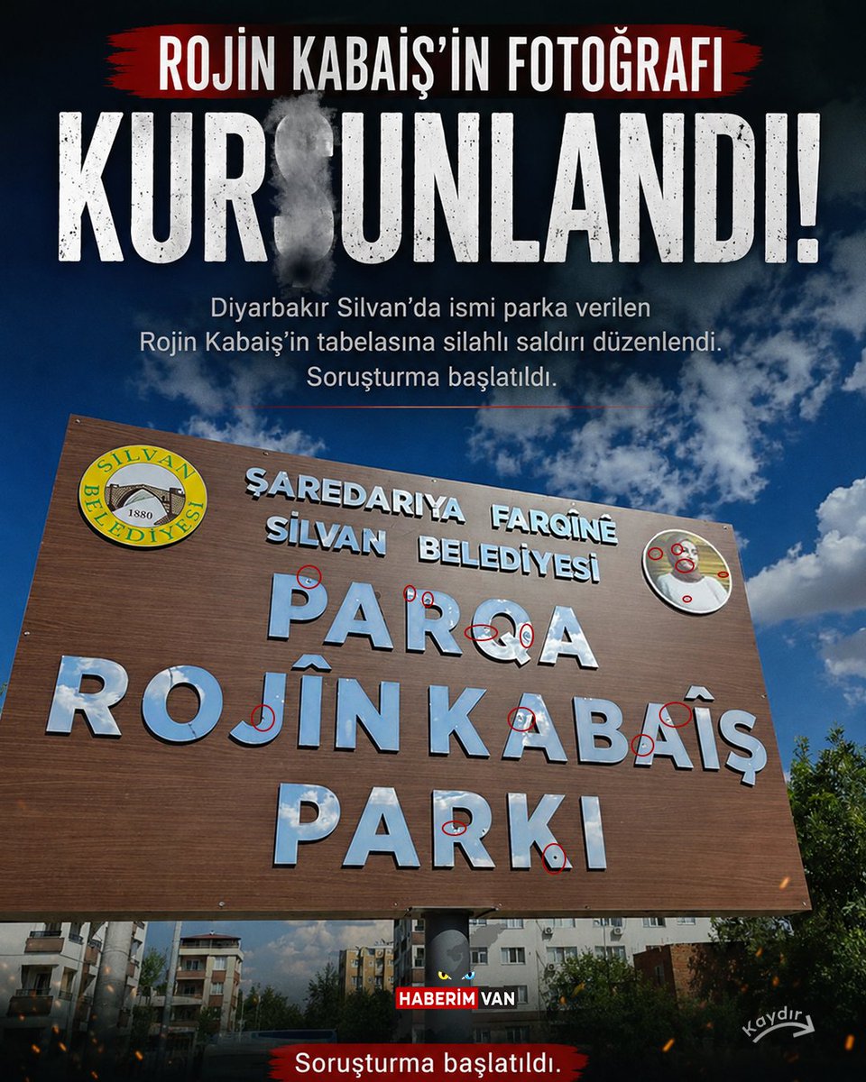 HaberimVan's tweet photo. Rojin Kabaiş'in Fotoğrafına Kur*un yağdırdılar! Diyarbakır Silvan’da, adı bir parka verilen Rojin Kabaiş’in fotoğrafının bulunduğu tabela kimliği belirsiz kişilerce silahlı saldırının hedefi oldu. https://t.co/Vnad2LpfQV