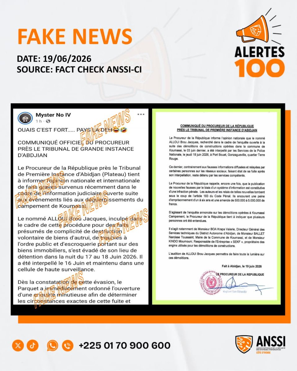 Alertes100's tweet photo. #alertes100_fakenews

🚨 ALERTE FAKE NEWS ! 🚨

Une publication circulant sur les réseaux sociaux relaie un prétendu communiqué du Procureur de la République près le Tribunal de Première Instance d’Abidjan annonçant la supposée évasion d’ALLOUI Brou Jacques. https://t.co/gZ2wIdohqv