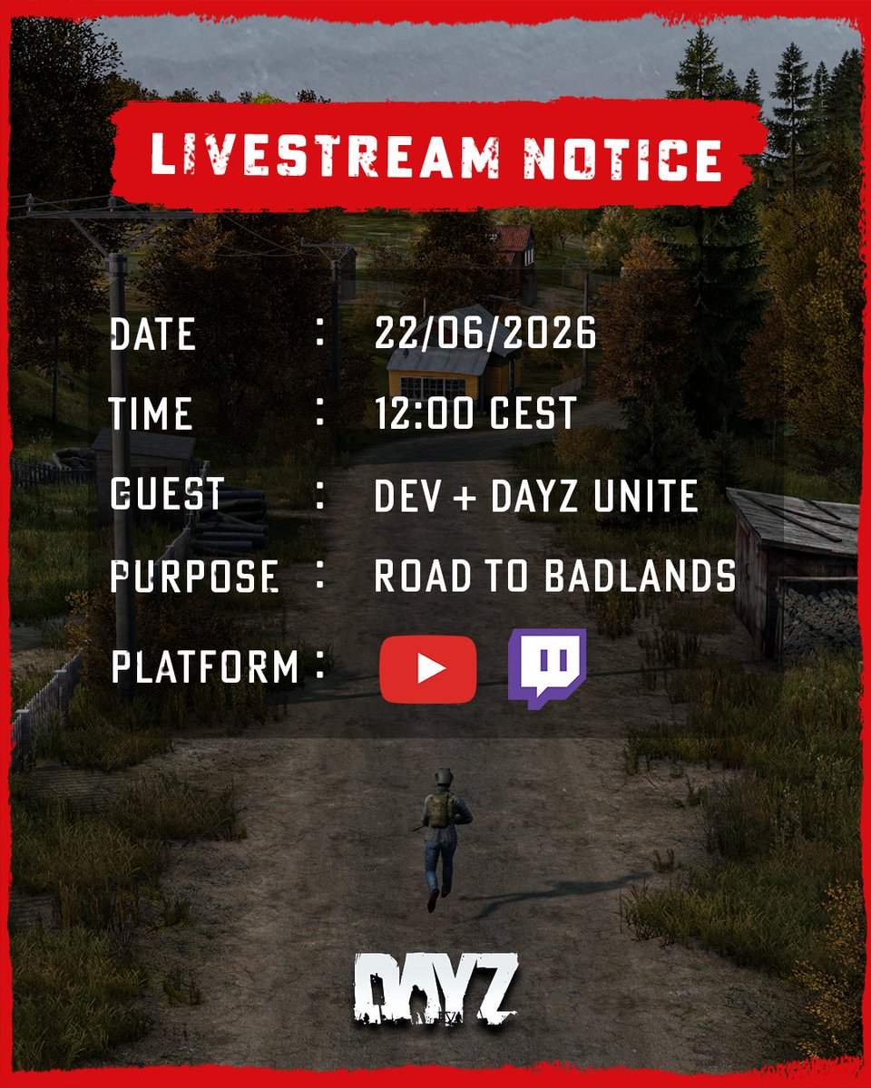 DayZ's tweet photo. 📢Hey Survivors,
Join us on Monday, June 22nd, for a livestream!
We'll talk about the Road to Badlands update and that audio clip you heard earlier 👀
Game designer, Martin, will be joining us, as well as a few special guests: @FreshSpawns  @HollyRexTwitch  @slexify_  
The stream will start at 12:00 CEST.
Watch us on Twitch or YouTube:
https://t.co/7KcAncgkOj + https://t.co/LvuHMXCOce