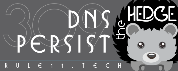 rtggeek's tweet photo. Hedge 309 is up! Topic? DNS persist.

https://t.co/5qmAzzKDTM https://t.co/P1IRp3LMlb