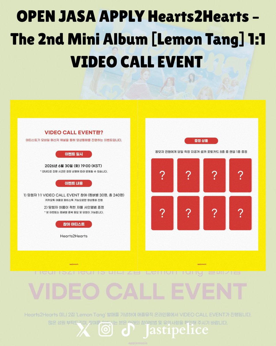 Jastipelice's tweet photo. 🔥 OPEN APPLY VIDEO CALL HEARTS2HEARTS - 2nd MINI ALBUM LEMON TANG 🔥 

📅 Event: 30 Juni 2026, 19:00 KST / 17:00 WIB
👥 Kuota: 30 winner per member, total 240 winner
🎁 Winner Benefit: VC 1:1 via KakaoTalk + Album Signed + 1 PC Event Unreleased
🎁 All participants: Album + 1 PC event unreleased 

💰 DP: start 185k / album 
⚠️ WAJIB PUNYA ID KAKAOTALK AKTIF!! 

Bebas pilih 1 member! 

Close PO: 21 Juni 2026 jam 23:59 KST
DM "H2H + Member + Jumlah Album" buat pesan

t. open jasa apply fansign h2h hearts2hearts lemon tang
