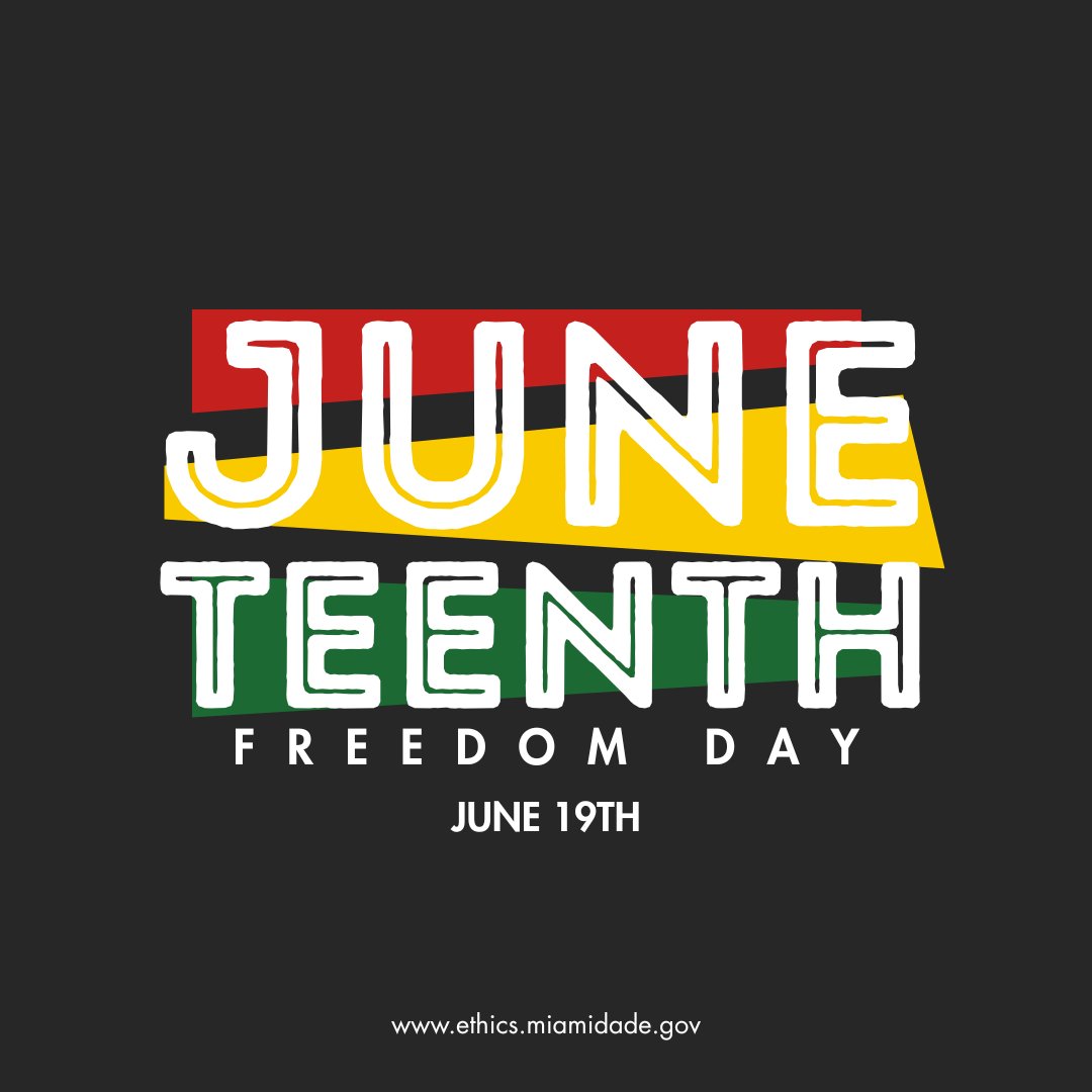 MiamiDadeEthics's tweet photo. REMINDER: In observance of JUNETEENTH, our office will be closed today. https://t.co/oEk1WCOF0B