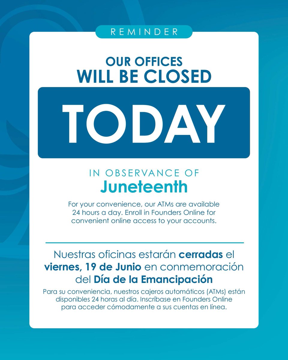 foundersfcu's tweet photo. Our offices are closed today in observance of Juneteenth. Access your accounts using Founders Online or the Founders app. https://t.co/SQTj20Gb5Y