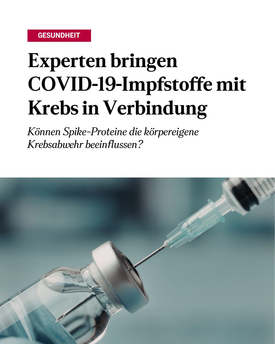 EpochTimesDE's tweet photo. Experten bringen COVID-19-Impfstoffe mit Krebs in Verbindung