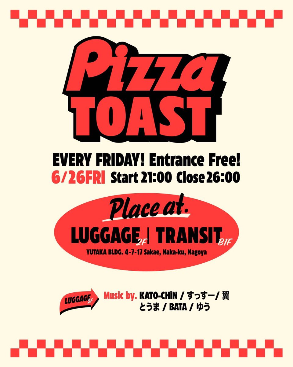 airs15yokutoku's tweet photo. 6/26(金) PizzaTOAST at LUGGAGE
@yutaka_bld (名古屋市中区栄4-7-17ユタカビル2階)
来週お久しぶりの参戦です
安定の入場無料なので女子大飲みコースの一つにいかがでしょうか
若手多めです⭐︎
推しDJ探しにユルっと乾杯しましょう🍻

DJ
BATA
とうま(初)
KATO-CHiN
翼
ゆう
すっすー https://t.co/aJmTAiFFEb