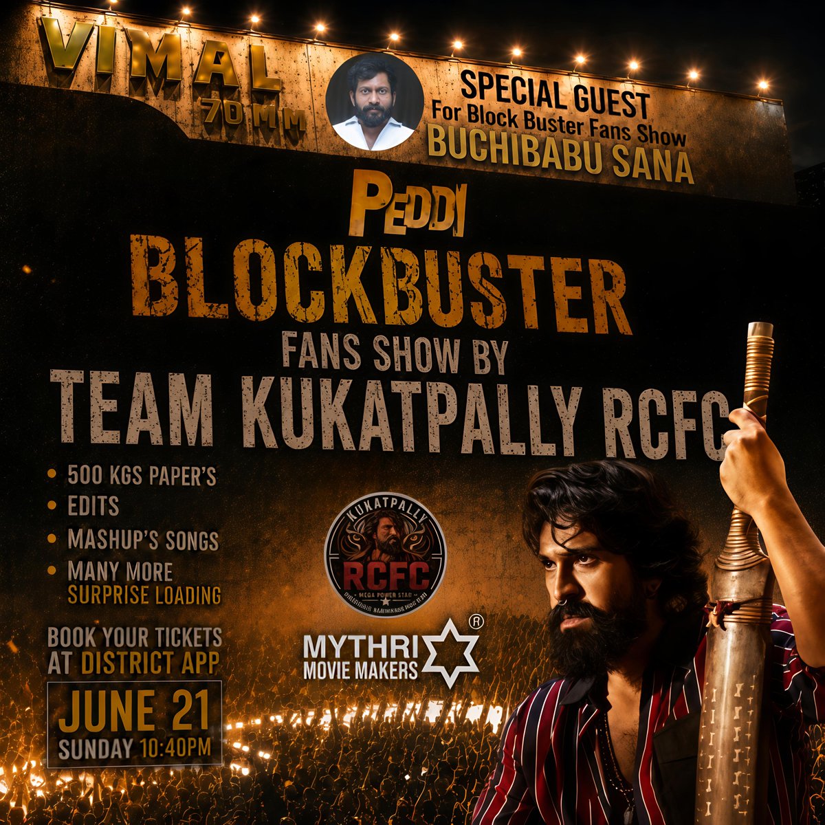 KukatpallyRCFC's tweet photo. Get Ready For The #PeddiBlockBuster Fans Show At Mythri Vimal 70MM By #Teamkukaptallyrcfc 

Special Guest For #PeddiBlockBuster
Our Thala @BuchiBabuSana Garu

Book Your Tickets In District App https://t.co/IB2IKefWa5