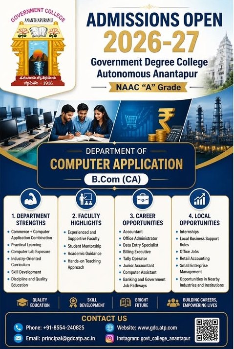 GDC_ATP's tweet photo. 🎓 Admissions Open 2026–27 for https://t.co/2WkA8pBruA (Computer Applications) at Government Degree College (Autonomous), Anantapuramu – Build your future with Commerce &amp; Technology! 💻📚 
#AdmissionsOpen #ComputerApplications  #NAACAGrade #SkillDevelopment #Careergrowth #APCCE https://t.co/s5rg1bjiSh