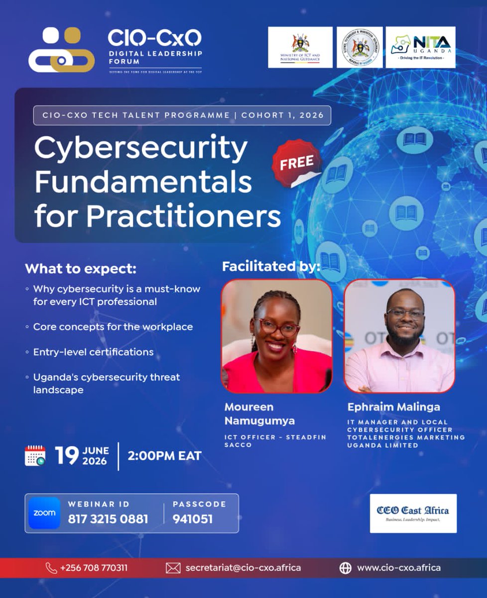 GenesisG58719's tweet photo. @Winniebk_35 The CIO-CXO Digital Leadership Forum is calling university students for an online mentorship session on "Cybersecurity Fundamentals for Practitioners" on June 19 at 2:00 PM (East African Time), facilitated by Moureen Namugumya, Ephraim  Malinga and Muhairwe Barnice Phillip. https://t.co/j6A1NglIwf