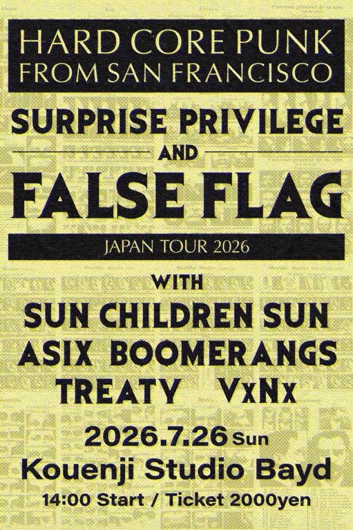 yassy_666's tweet photo. 7月3本目は高円寺でスタジオライブっす

2026.7.26(日)@高円寺Studio Bayd
Surprise Privilege &amp; False Flag(US)
Japan Tour 2026

Surprise Privilege(US)
False Flag(US)
Sun Children Sun
アシックス★ブーメランズ
VxNx
Treaty

14:00 START
Ticket 2000yen https://t.co/MDDQzfs6Lj