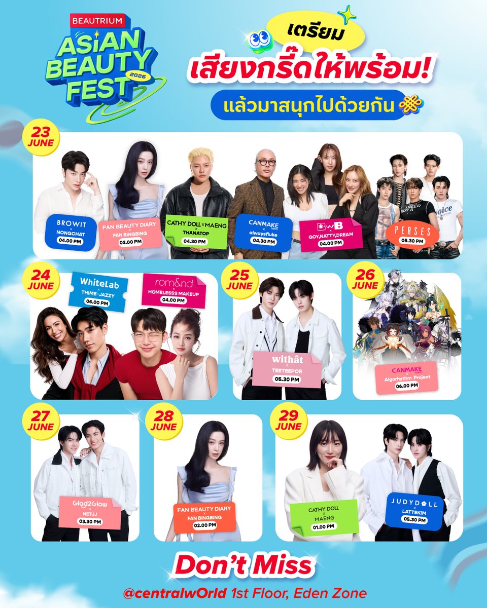 TheBeautrium's tweet photo. 💥 LINE-UP ความปังตลอด 7 วัน มาแล้ว! 💥

เซฟโพสต์นี้ไว้เลย 📌 แล้วเตรียมล็อกคิวให้พร้อม เพราะ BEAUTRIUM ASIAN BEAUTY FEST 2026 ขนทัพ Beauty Icons, ศิลปิน, อินฟลูเอนเซอร์ และ Special Guests มาเจอกันแบบจัดเต็มตลอดงาน! ✨
เช็กเลยว่าใครจะมาวันไหน เวลาไหน แล้วเตรียมมาสร้างโมเมนต์สุดพิเศษไปด้วยกัน 💖

💄 Beauty Talk, Workshop และกิจกรรมสุดเอ็กซ์คลูซีฟจากแบรนด์ดัง
🛍️ ช้อปกว่า 30 แบรนด์ดังจาก ไทย เกาหลี ญี่ปุ่น และจีน ไอเท็มตัวฮิต ตัวไวรัล ลดสูงสุด 70%
🎁 พร้อมกิจกรรมและโปรโมชันพิเศษเฉพาะภายในงาน

ไม่ว่าคุณจะรอเจอ Beauty Creator คนโปรด ศิลปินคนดัง หรือกำลังตามหาไอเทมบิวตี้ต��วฮิตจากทั่วเอเชีย งานนี้รวมทุกอย่างไว้ให้ครบในที่เดียว!

📍 centralwOrld ชั้น 1 Eden Zone
📅 วันที่ 23 – 29 มิถุนายน 2026

✨ เซฟโพสต์นี้ไว้ แล้วชวนเพื่อนมาเช็กไลน์อัปไปด้วยกัน!

See You at BEAUTRIUM ASIAN BEAUTY FEST 2026 💕

#BEAUTRIUM_ASBT26  #BT_AsianBeautyFest2026 #theBEAUTRIUM #BeautyCompanion #เพื่อนทุกความสวย