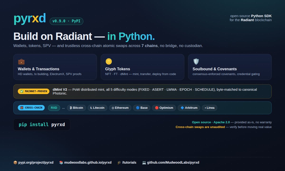 BUILD ON RADIANT — in PYTHON! PYRXD: an open-source Python SDK for ...