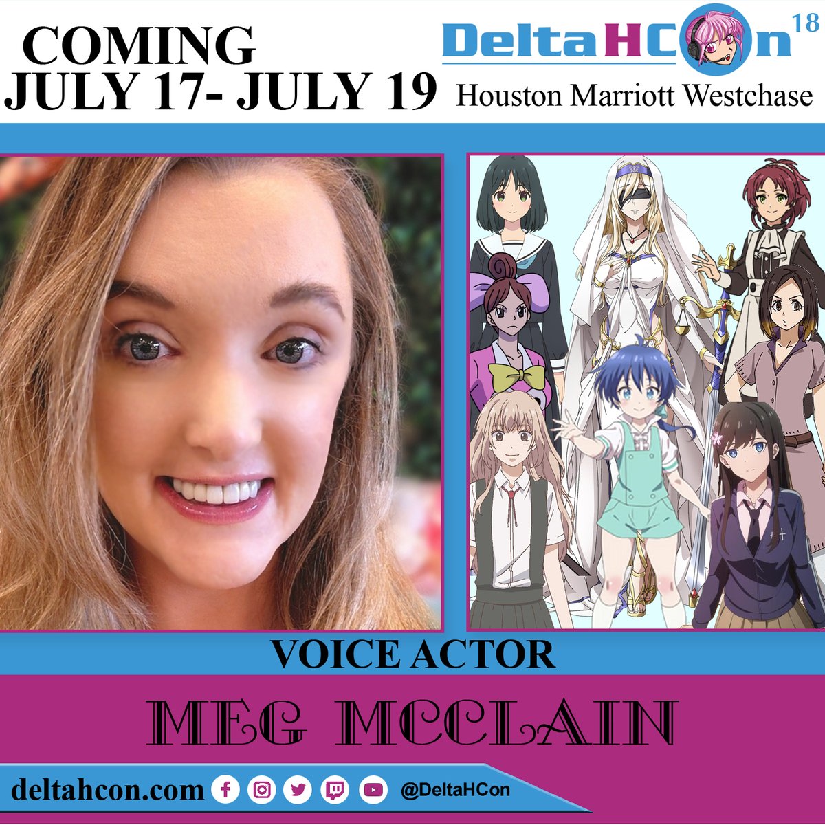 DeltaHCon's tweet photo. MEG McCLAIN @ DELTA H CON 2026

We are happy to announce that Voice Actor Guest Meg McClain will be appearing at #DeltaHCon July 17th to July 19th at Houston Marriott Westchase

https://t.co/5uimHxUnpX

#deltahcon2026 #guestannouncement #animeconvention #summerfun #voiceactor https://t.co/qUdX8hN97B