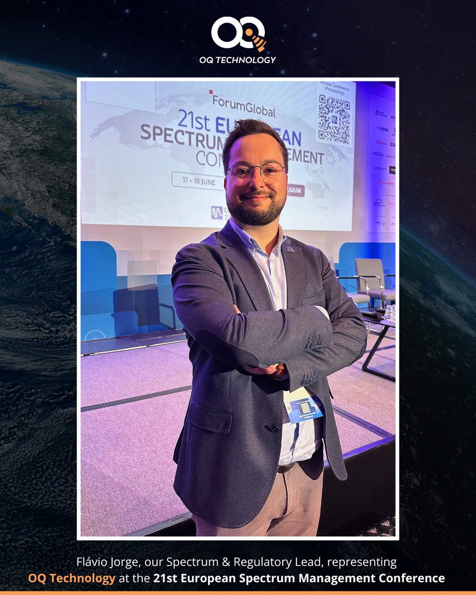OQTEC's tweet photo. Flávio Jorge, PhD, Spectrum & Regulatory Lead at OQ Technology, participated in the 21st European Spectrum Management Conference (Forum Global) in Brussels. 🇧🇪

As spectrum remains a critical enabler of satellite communications, Direct-to-Device (D2D), and Non-Terrestrial Networks (NTN), the conference provided an important opportunity to engage in discussions on the regulatory and technical frameworks shaping the future of connectivity in Europe and beyond.

#OQTechnology #Spectrum #Connectivity #NTN #SatelliteConnectivity #Telecom #EuropeanSpectrumConference