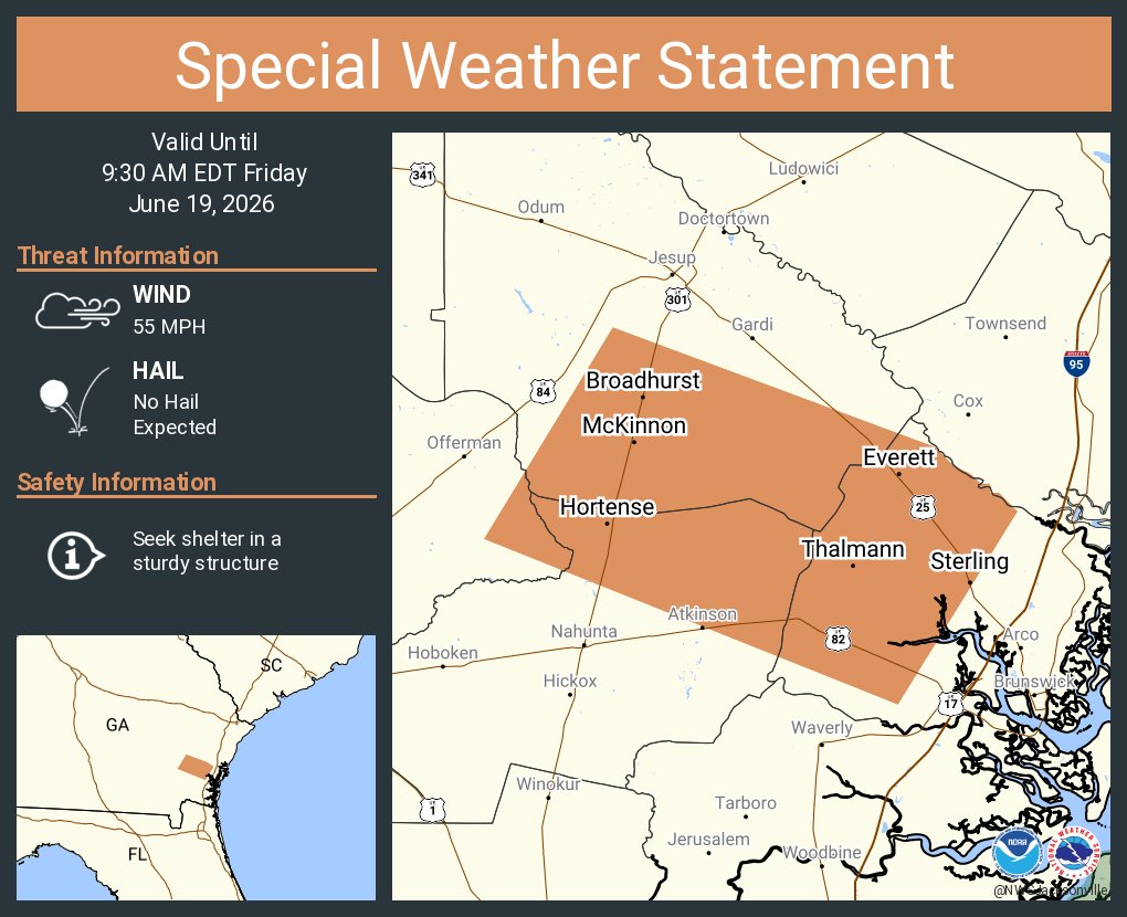 This graphic displays a special weather statement plotted on a map. The statement is in effect until 9:30 AM EDT.  The statement includes Broadhurst GA, McKinnon GA and  Sterling GA.  A STRONG THUNDERSTORM WILL IMPACT NORTHWESTERN GLYNN, EAST CENTRAL PIERCE and NORTHEASTERN BRANTLEY AND SOUTHEASTERN WAYNE COUNTIES THROUGH 930 AM EDT. The threats associated with this storm are wind gusts up to 55 MPH and no hail is expected. Seek shelter in a sturdy structure until the storm passes.