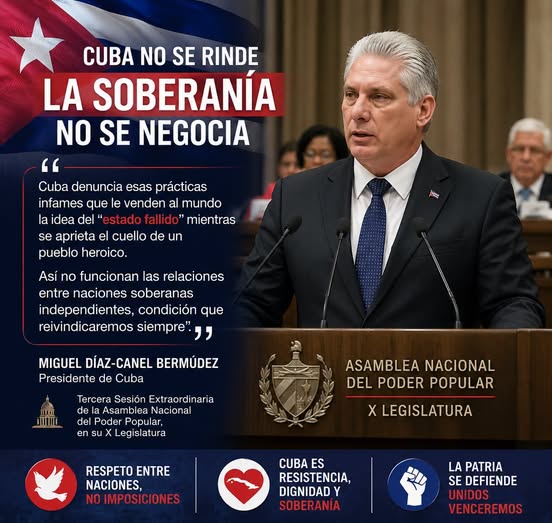cubacooperaven's tweet photo. "Cuba denuncia las prácticas infames que le venden al mundo la idea de 'estado fallido' mientras se aprieta el cuello de un pueblo heroico", afirmó el Presidente @DiazCanelB. 🇨🇺

La soberanía no se negocia. Frente al descrédito, respondemos con dignidad y unidad.

#CubaEsDignidad https://t.co/JhzZhROV1T