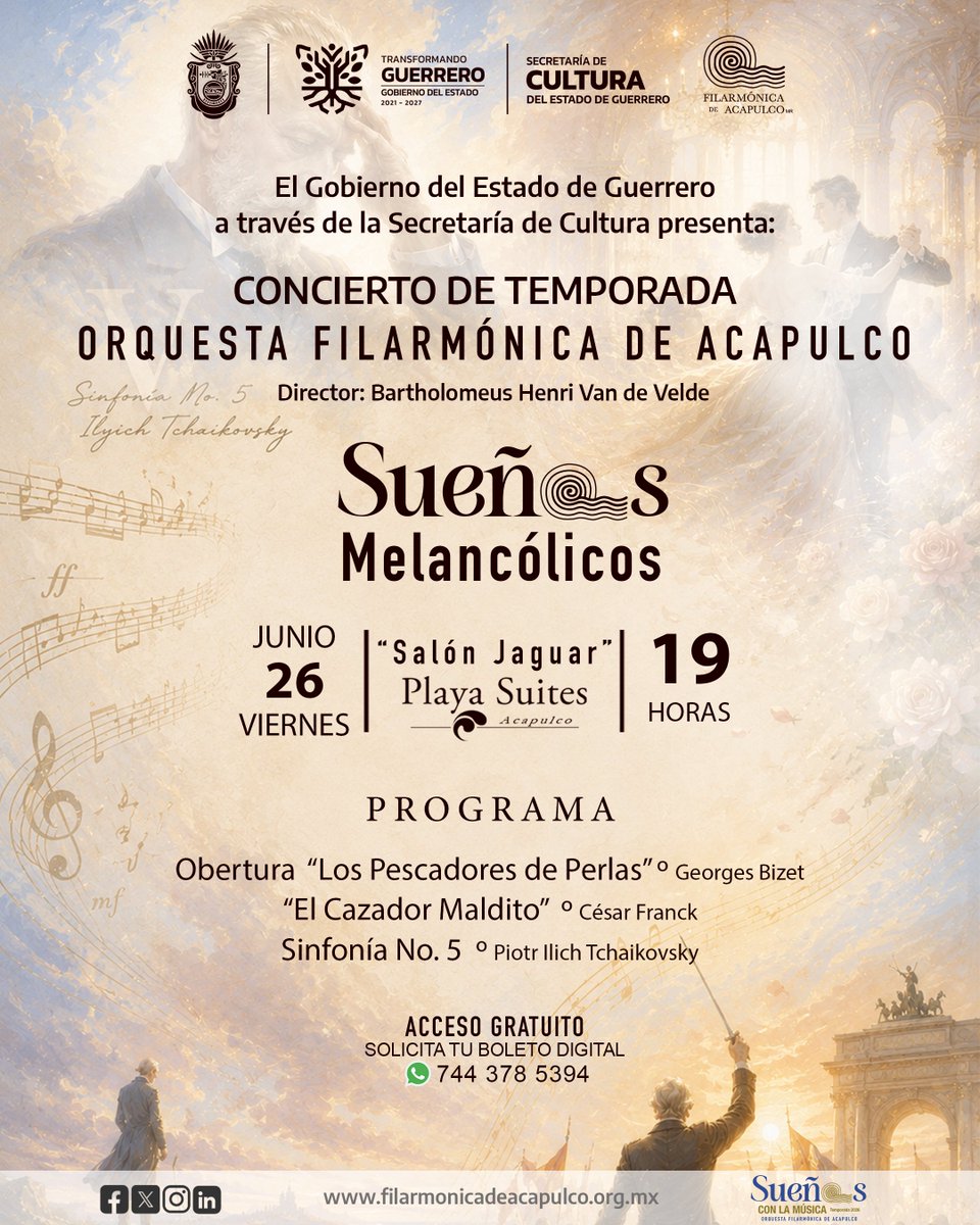 OFAcapulco's tweet photo. Déjate llevar por un viaje emocional hacia la victoria triunfal... ✨🎵

El @Gob_Guerrero a través de la @SecuGro, presenta el #ConciertoDeTemporada “Sueños Melancólicos”, bajo la dirección de Bartholomeus Henri Van de Velde 🎼

1/2 https://t.co/g3uJsbmmtG