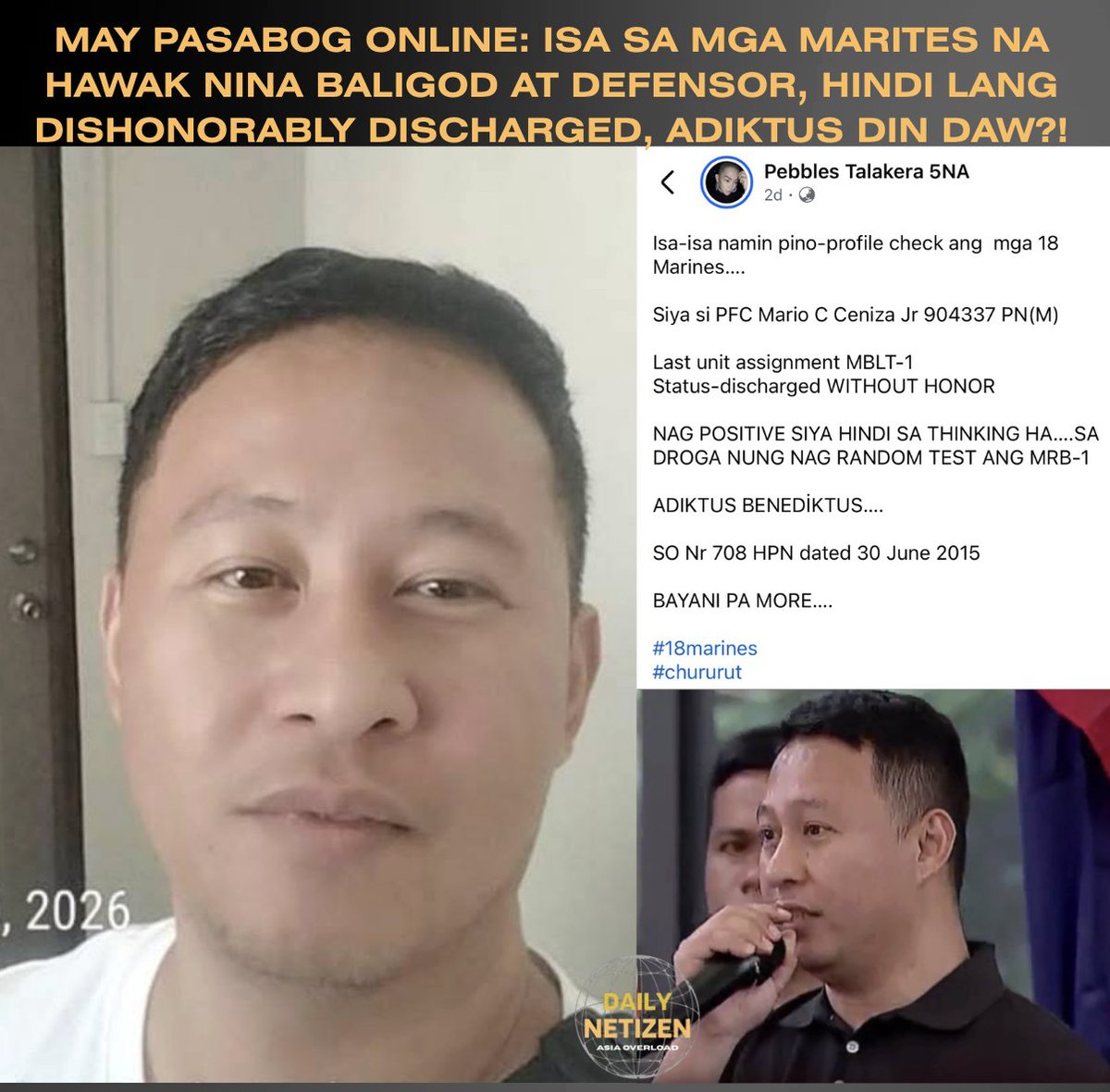 dailynetizen24's tweet photo. MAY BAGONG PASABOG ONLINE: “BAYANI PA MORE?”

Kumakalat ngayon sa social media ang Facebook post ni Mami Pebbles Talakera 5NA na naglalaman ng matitinding alegasyon laban sa isa sa mga nai-uugnay sa lumalaking isyu ng “18 Marites.”
Sa kanyang post, pinangalanan niya si PFC Mario C. Ceniza Jr., na dating naka-assign sa MBLT-1 at na-discharge “WITHOUT HONOR.” Mas lalo pang umingay ang usapan matapos niyang banggitin na nag-positive umano ito sa random drug test ng MRB-1, dahilan para kuwestiyunin ng ilan ang kanyang dating serbisyo at kredibilidad.
Si Ceniza ang direstsahang nagdawit sa isang pagtitipon na pinangunahan ni Mike Defensor sa pangalan ng veteran broadcast journalist na si Arnold Clavio. Ayon sa kanya, dati raw siyang naka-assign sa media PR unit sa ilalim ni Bernard Peralta, at doon niya iniuugnay ang pangalan ni Clavio.