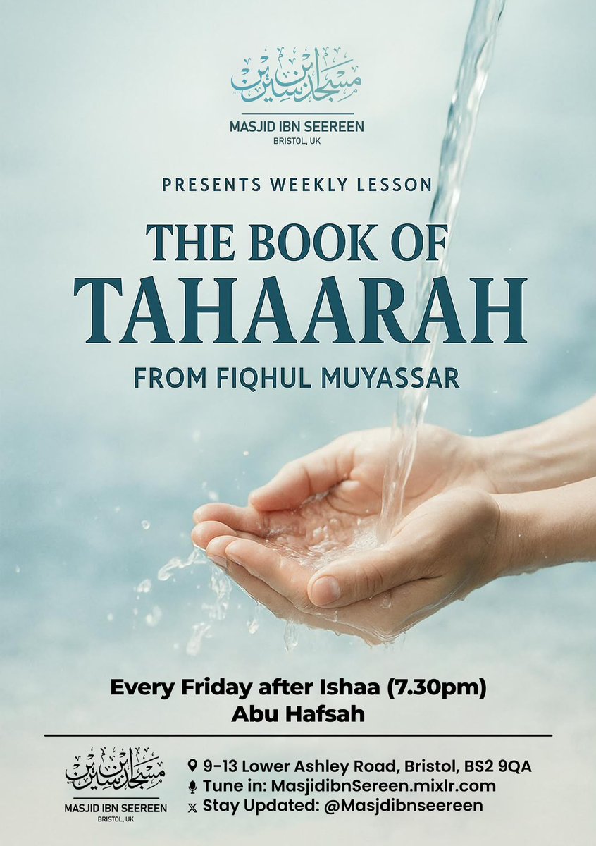 MasjdIbnSeereen's tweet photo. 📣 LESSON TONIGHT

📚 The Book of Purification (Tahaarah)
From Fiqhul Muyassar

🎙️ Taught by Abu Hafsah

📅 Tonight || After Maghrib(21:30)

📍 Masjid Ibn Seereen

📻 Tune in: https://t.co/wEIgu6aLMQ

All Welcome https://t.co/Vh3aatIcWS