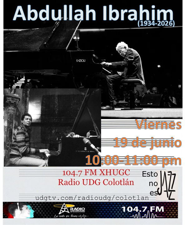 edmimama's tweet photo. Viernes de #EstoNoEsJazz 10:00-11:00 p.m. por Radio UDG Colotlán @xhugc 104.7 FM o a través de https://t.co/7i5Z3YMMZR
#AbdullahIbrahim https://t.co/HGCMWi5KrG