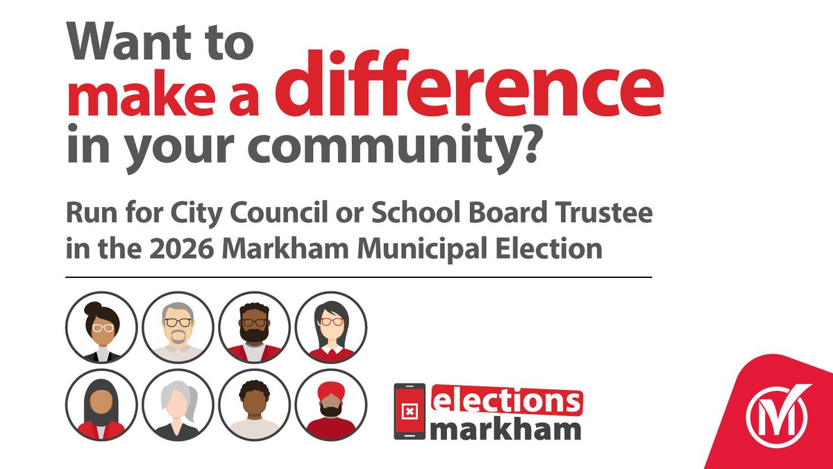 Call for candidates to run for City Council or School Board Trustee in Markham's 2026 municipal election.