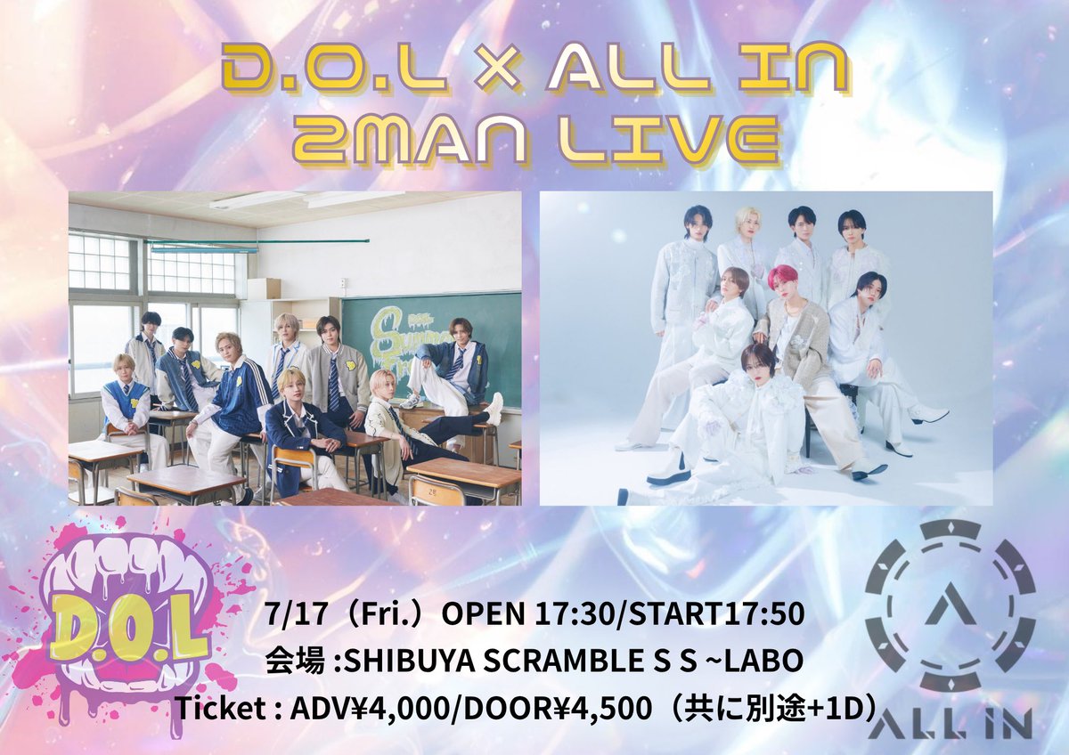 dol_loud's tweet photo. 【LIVE情報】

『D.O.L × ALL IN 2MAN LIVE』開催決定!!

■7/17(金)
■SHIBUYA SCRAMBLE S S-LABO
■OPEN17:30/START17:50/CLOSE20:30
■前売り4000円/当日4500円(1D別)

ﾁｹｯﾄの購入はこちら▼
https://t.co/iPoLqUU3p5
※6/23(火)22:10~ﾁｹｯﾄ販売開始

詳細こちら▼
https://t.co/ZKYuQUnRnu

#DꓸOꓸL #DreamOutLoud #ディーオーエル
