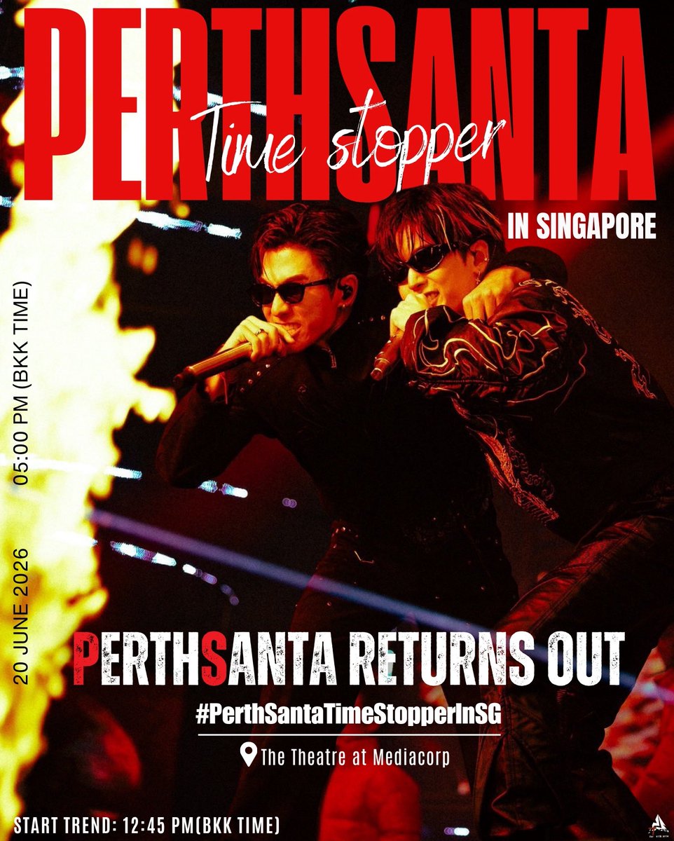 TrendPSClubTH's tweet photo. 📣𝑃𝐸𝑅𝑇𝐻𝑆𝐴𝑁𝑇𝐴 𝑇𝑟𝑒𝑛𝑑 𝑆𝑐ℎ𝑒𝑑𝑢𝑙𝑒 ⊹ ♡ 𐬹𓏸 

🖤 #ScheduleTrendforPS 🤍
#PerthSanta #เพิร์ธแซนต้า
@perthppe @Ppsanta 

✨ PERTHSANTA TIMESTOPPER FANCON IN SINGAPORE 🇸🇬 

🗓20 JUNE 2026
🔘17.00 น. | 5PM (BKK TIME)
📍The Theatre at Mediacorp , Singapore

🖇 : https://t.co/7IHIIFyLjx
🔑 : PERTHSANTA RETURNS OUT
#️⃣ : PerthSantaTimeStopperInSG 
⏰Start trend: 12.45น. | 12.45PM (BKK TIME)
⚠️ไม่เล่นคีย์เวิร์ดและแท็กก่อนเวลานะคะ