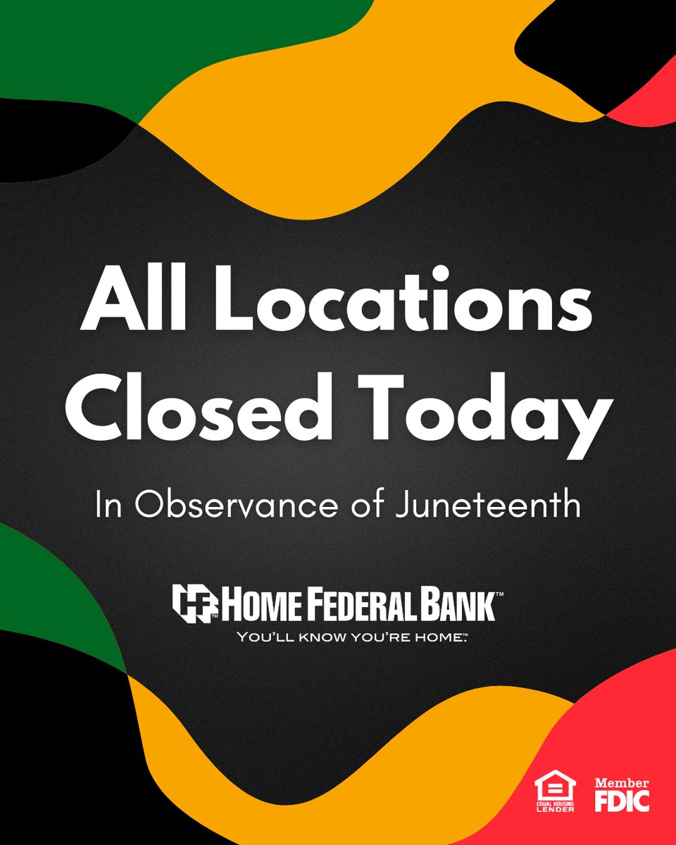 HomeFederalTN's tweet photo. All Home Federal branches are closed today for Juneteenth. https://t.co/1v77YkSvXl