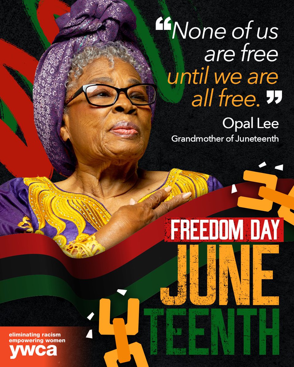 YWCAUSA's tweet photo. This Juneteenth, we celebrate Opal Lee—the “Grandmother of Juneteenth”—whose decades of advocacy helped turn a day of remembrance into a national movement for freedom. At YWCA USA, we remain on a mission to eliminate racism and empower women every day: https://t.co/Xct10YkDZb https://t.co/EvXe3jpDr5