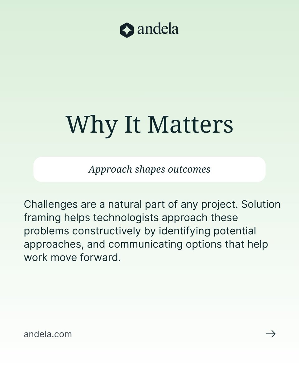 Andela's tweet photo. When challenges arise, it's easy to focus on what's wrong. The ability to explore options and consider different perspectives is what helps teams make progress.
This week's #BeyondTheCode spotlight: Solution Framing https://t.co/hxk4vp9ISo