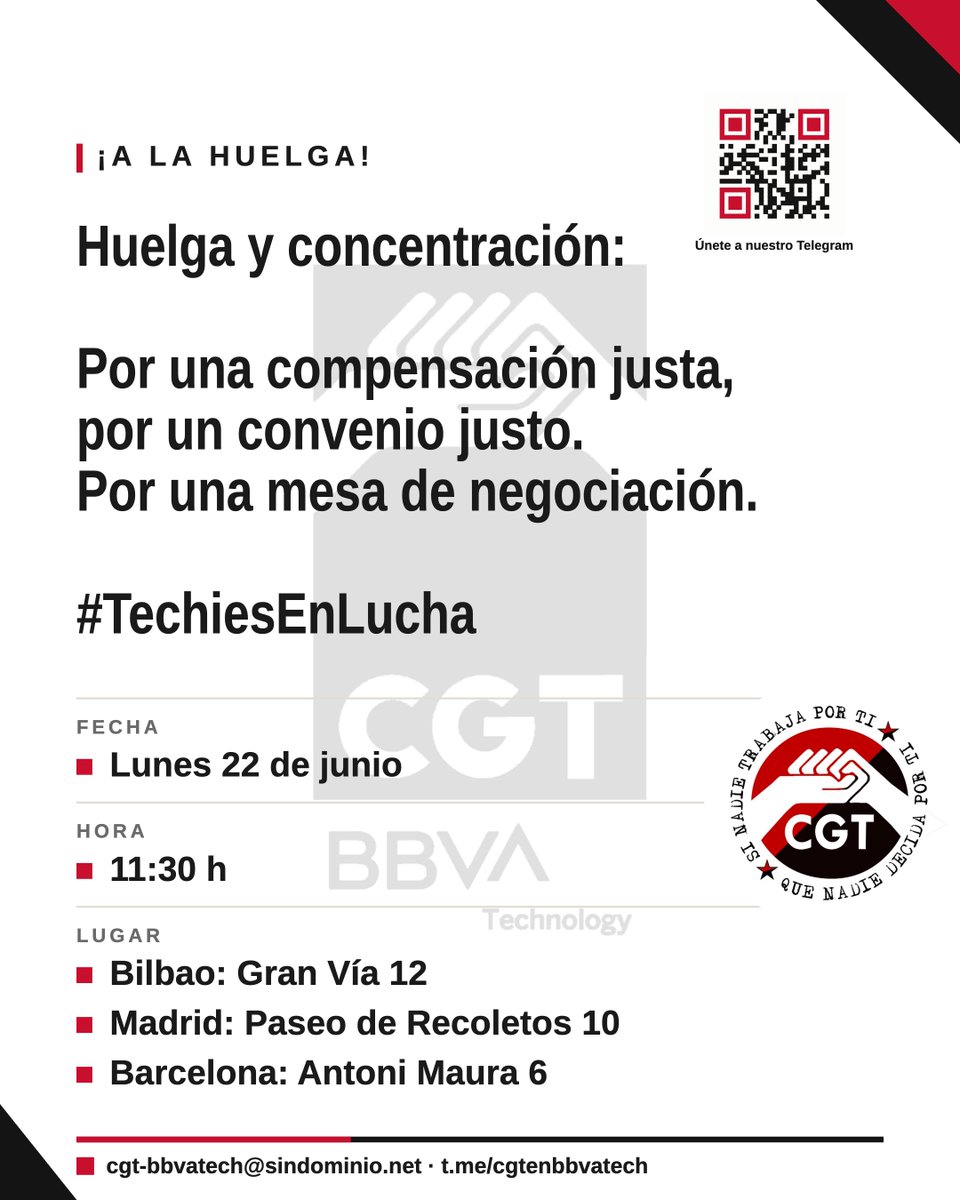 CGTenBBVATech's tweet photo. HUELGA Y CONCENTRACIÓN · 22J · 11:30 h
Por una compensación justa, un convenio justo y una mesa de negociación.
Bilbao: Gran Vía 12
Madrid: P. de Recoletos 10
Barcelona: Antoni Maura 6
#TechiesEnLucha https://t.co/906iRFvMx4