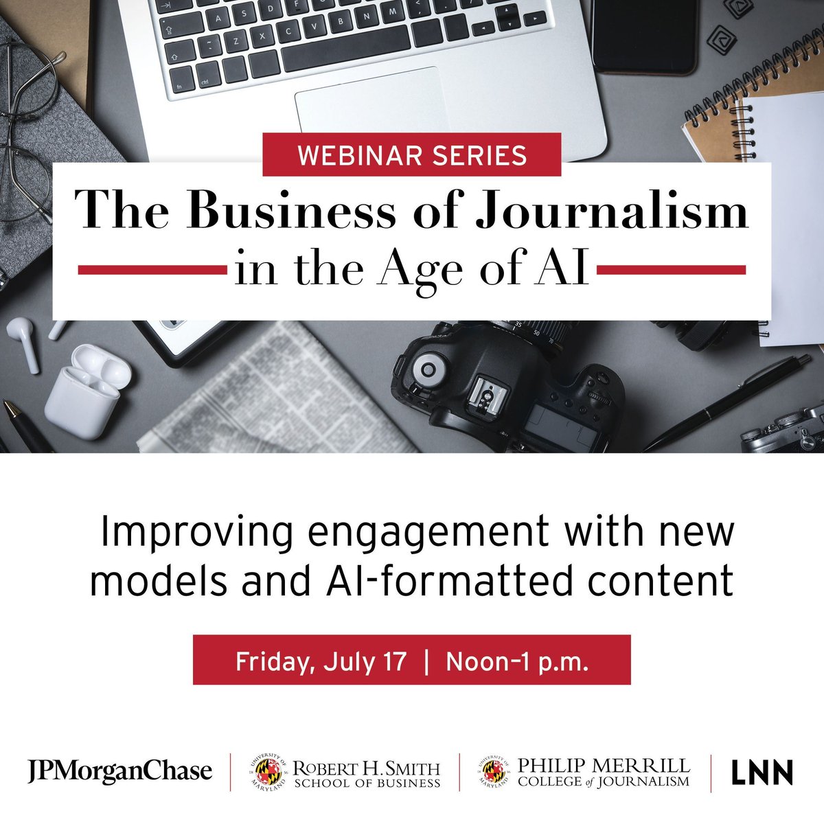 merrillcollege's tweet photo. JOIN US July 17 at noon for "Improving engagement with new models and AI-formatted content" — the next webinar in the monthly series, “The Business of Journalism in the Age of AI,” from Merrill College and #UMD's Robert H. @SmithSchool of Business.

The session will feature Merrill College faculty member Ronald Yaros (director of the Digital Engagement Lab) and Reid Williams (co-founder of The Local Journalism Foundation).

REGISTER TODAY at https://t.co/SZpTgLVM7h