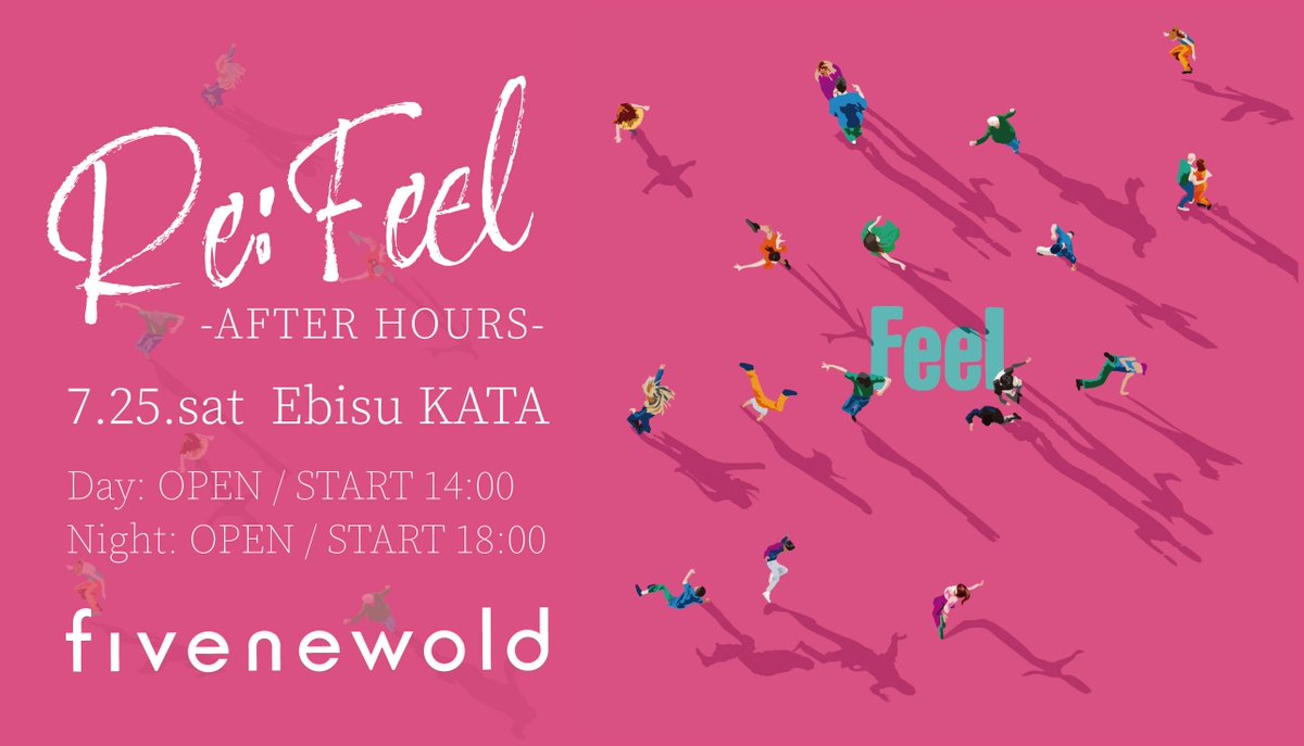 fivenewold's tweet photo. 【 LIVE 】

Feel (Deluxe)リリース記念

7/25(土)恵比寿KATAにて
「Re:Feel -AFTER HOURS-」
開催決定🕺

昼公演：DJ(HIROSHI＆HAYATO)+ミニライブ
夜公演：DJ(SHUN＆WATARU)+ミニライブ

🎫FiNO Crew Studio抽選先行受付中
※6/25(木)23:59まで
https://t.co/y94ZpvuBBE

#fivenewold #FiNO_Deluxe https://t.co/cpp7tdaXqF