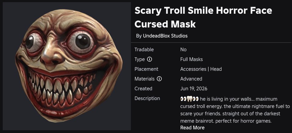UndeadBlox's tweet photo. Would you trust this face?👀

The "Scary Troll Smile Cursed Mask" is officially OUT NOW @roblox Marketplace!

Link: https://t.co/CtAZ1ytByD

#RobloxUGC #RobloxDev #UGC #RobloxAvatar https://t.co/z0LAY1aUM8