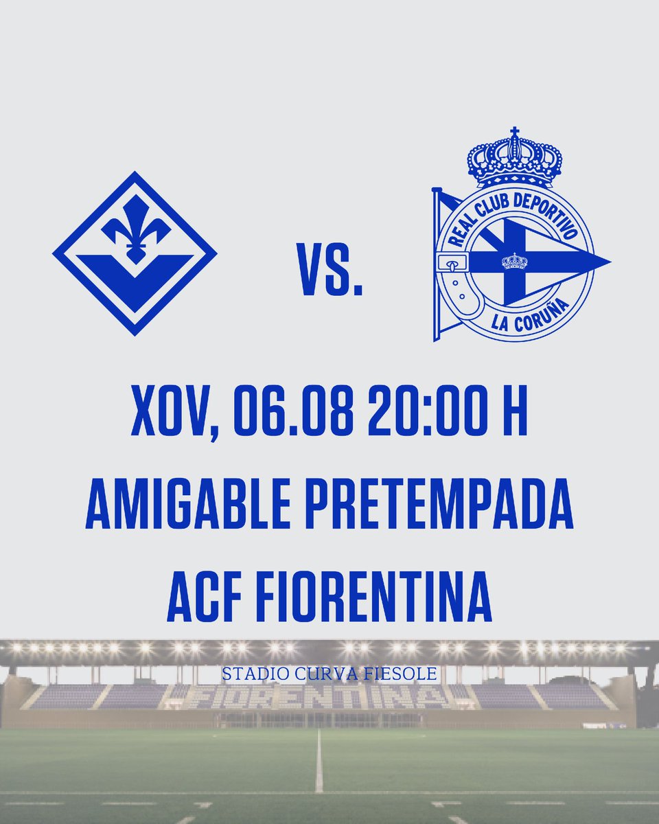 RCDeportivo's tweet photo. 🚨 Xa temos data confirmada para dous amigables de pretempada! 🇮🇹

⚽️ #FiorentinaDépor 
🗓️ Xoves 06/08
⌚️ 20:00h
📍 Stadio Curva Fiesole

⚽️ #GenoaDépor 
🗓️ Sábado 08/08
⌚️ Por confirmar 
📍 Stadio Luigi Ferraris https://t.co/IHGVfHtTei